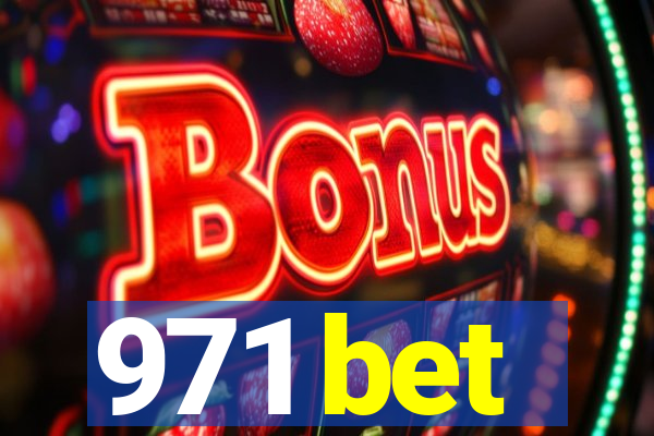 971 bet